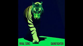 Bird In The Hand-Rival Sons