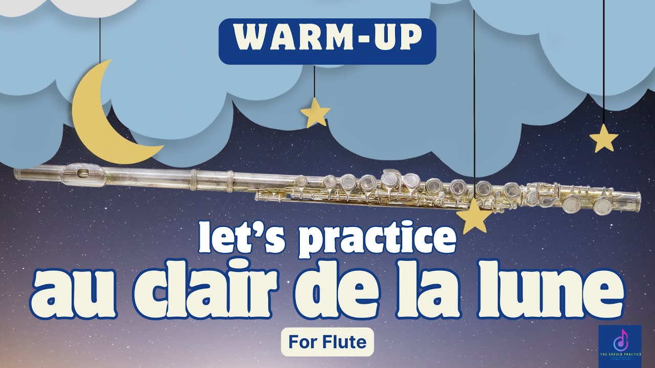 Flute Song Practice: "Au Clair De La Lune" - YouTube