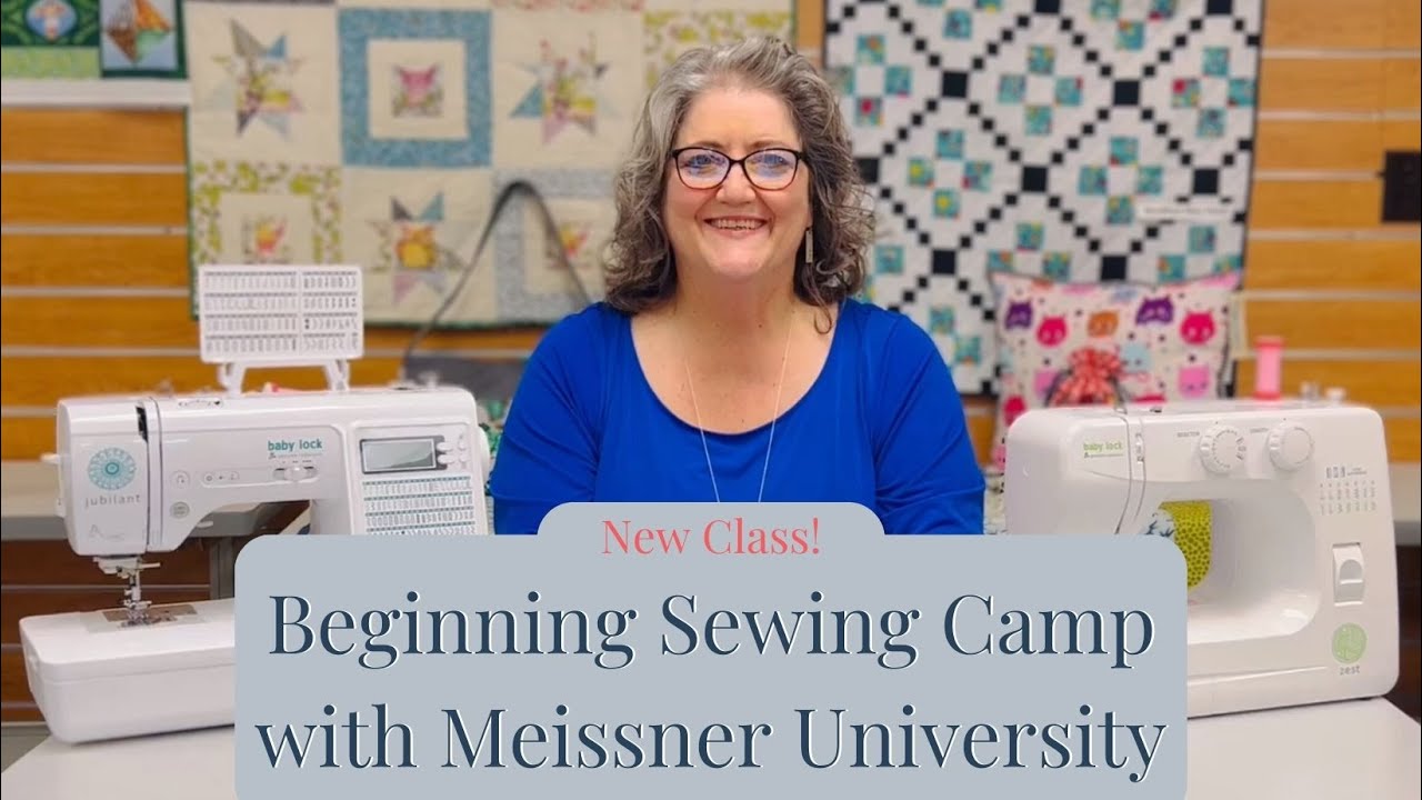Register for Meissner's Beginning Sewing Camp in Sacramento! YouTube
