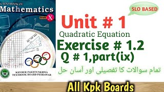 Exercise 1.2,Q.1(ix)Class 10th Math Kpk All Boards||Unit # 1 Factorization