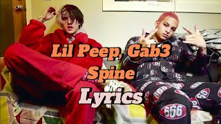Lil Peep, Gab3 - Spine (Lyrics)