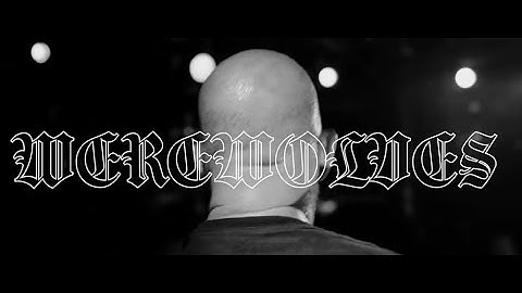 WEREWOLVES - WE ALL DESERVE TO BE SLAVES (OFFICIAL VIDEO)