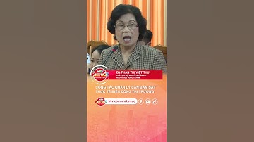 CÔNG TÁC QUẢN LÝ CẦN BÁM SÁT THỰC TẾ BIẾN ĐỘNG THỊ TRƯỜNG