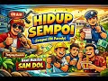 Hidup Sempoi (Sempoi FM Parody)