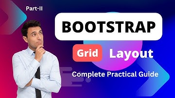 Bootstrap Grid System Part-II | Bootstrap-Grid Layout | Web Development Cource| @BeingAProgrammer ​