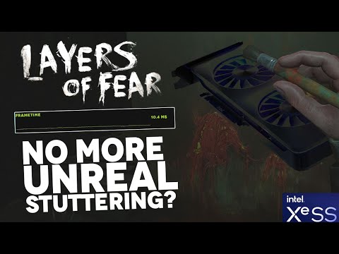 [Unreal Engine 5] Layers of Fear DEMO on Intel Arc A770 - NO UE STUTTER?!