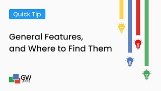 General Features, and Where to Find Them