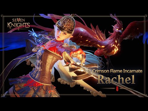 [Seven Knights 2] Crimson Flame Incarnate Rachel