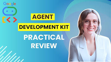 Google Agent Development Kit (ADK) Full Review with Examples