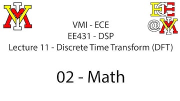 EE431 - 11 DFT - 02 Math