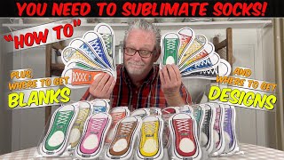 How To Sublimate Socks! And Where To Get Blanks & Designs!