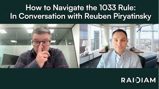 How to Navigate the 1033 Rule: In Conversation with Reuben Piryatinsky