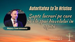 Toni Berbece: Sapte lucruri pe care sa i le spui Diavolului in ispita