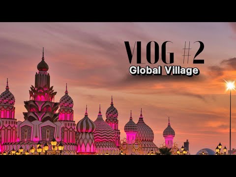 VLOG 2! Экскурсия в Подарок !#дубай2022 #travel #globalvillage