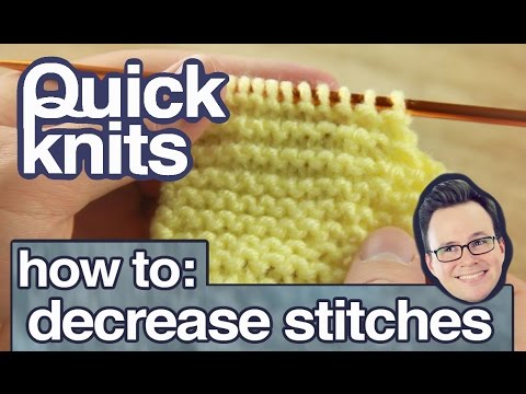 Quick Knits: How to Decrease Stitches in Knitting - YouTube