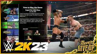 WWE 2K23 Showcase Time To Play The Game Triple H vs John Cena (100% Completion)