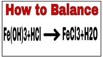 How to balance Fe(OH)3+HCl=FeCl3+H2O|Chemical equation Fe(OH)3+HCl=FeCl3+H2O| Fe(OH)3+HCl=FeCl3+H2O