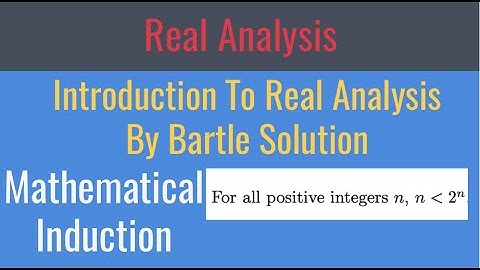 Proving n less than 2^n  for All Positive Integers - Mathematical Induction