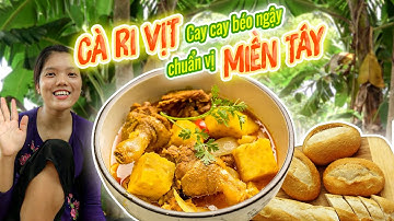 Thơm nức mũi Cà Ri Vịt nấu nước dừa Cay Cay Béo Bùi chuẩn vị Miền Tây