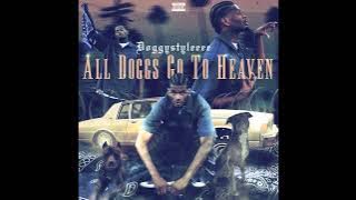 Doggystyleeee - Hood Scars feat. Azjah & Young Trocc - All Doggs Go To Heaven