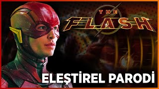 The Flash - Eleşti̇rel Parodi̇