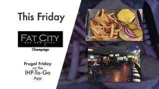 0003 PRFF Frugal Friday 15 Fat City IHP To Go