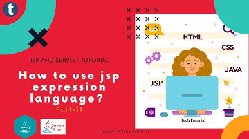 [JSP-11]Expression Language (EL) in JSP and Servlet-Techtutorial-2020