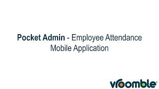 Vroomble Pocket Admin - Employee Attendance Mobile Application screenshot 1