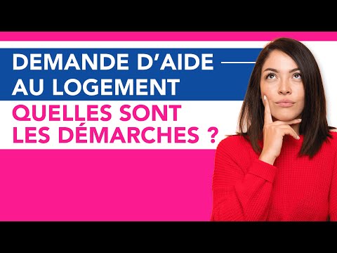 Quelles démarches pour demander vos APL ?