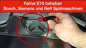 Siemens Bosch Fehler Error E15 Geschirrspuler Spulmaschine Pumpt Nur Noch Ab Aquastop Dishwasher Youtube