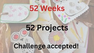 52 project 52 weeks: Introduction