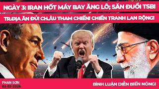 NÓNG: Iran hốt máy bay Ăng Lô; săn đuổi TSB! Tr.Địa ăn đủ! Ch.Âu tham chiến! Chiến tranh lan rộng!