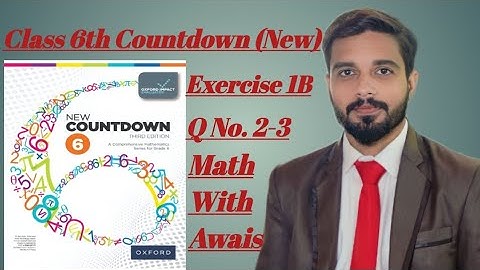 Exercise 1B Class 6 Countdown Oxford || Class 6 Math Countdown || Q No 2-3  || Step by Step Solution