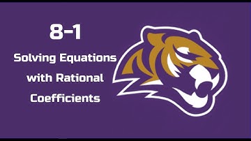 8-1 Solving Equations with Rational Coefficients