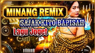 JOGET MINANG  🎹 REMIX MINANG KEYBOARD 🎹 SAJAK KITO BAPISAH 🎹 MALAM PESTA 🎹