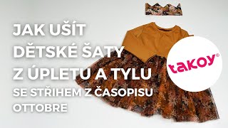 Jak Ušít Dětské Šaty Z Úpletu A Tylu