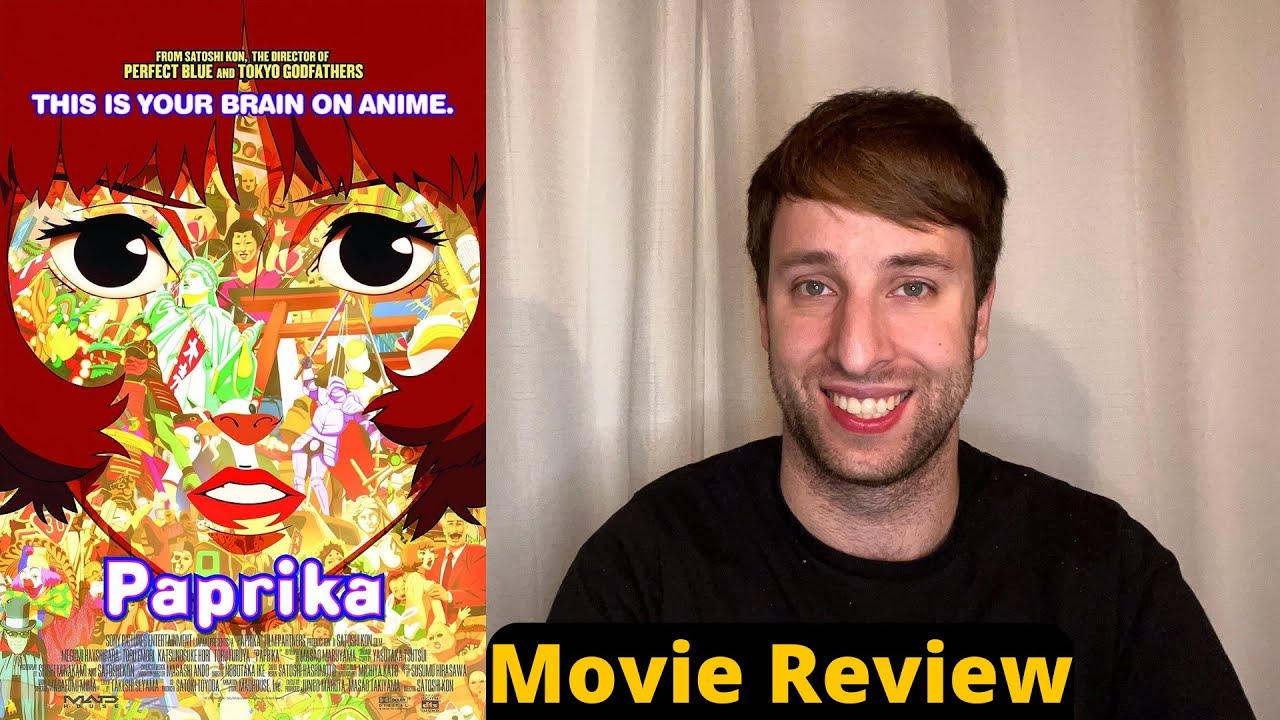 Paprika Movie Review YouTube