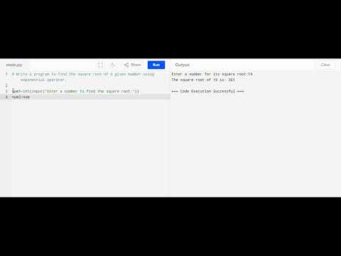 Square root program using exponential operator with Python