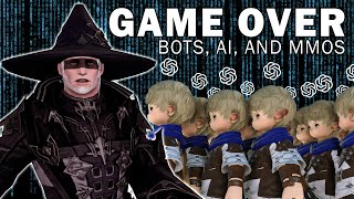 Game Over: Bots, AI, and MMOs