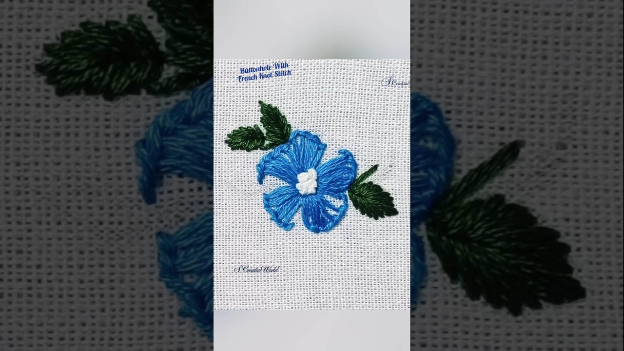 Button stitch + French knot = floral magic 🌸💙 