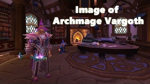 WoD: How to get the Image of Archmage Vargoth as Follower