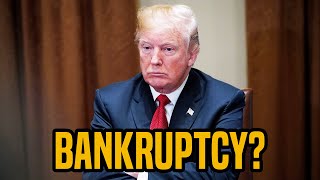 Is Trump about to go bankrupt (again)?