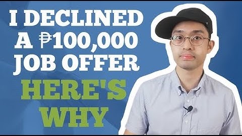 Why I Declined a PHP100,000 Job Offer and Why You Should Too