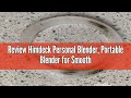 Review Himdeck Personal Blender, Portable Blender for Smoothies and Shakes Handheld Electric Fruit M