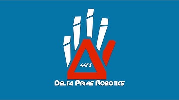 Delta Prime Robotics Team Introduction 2021