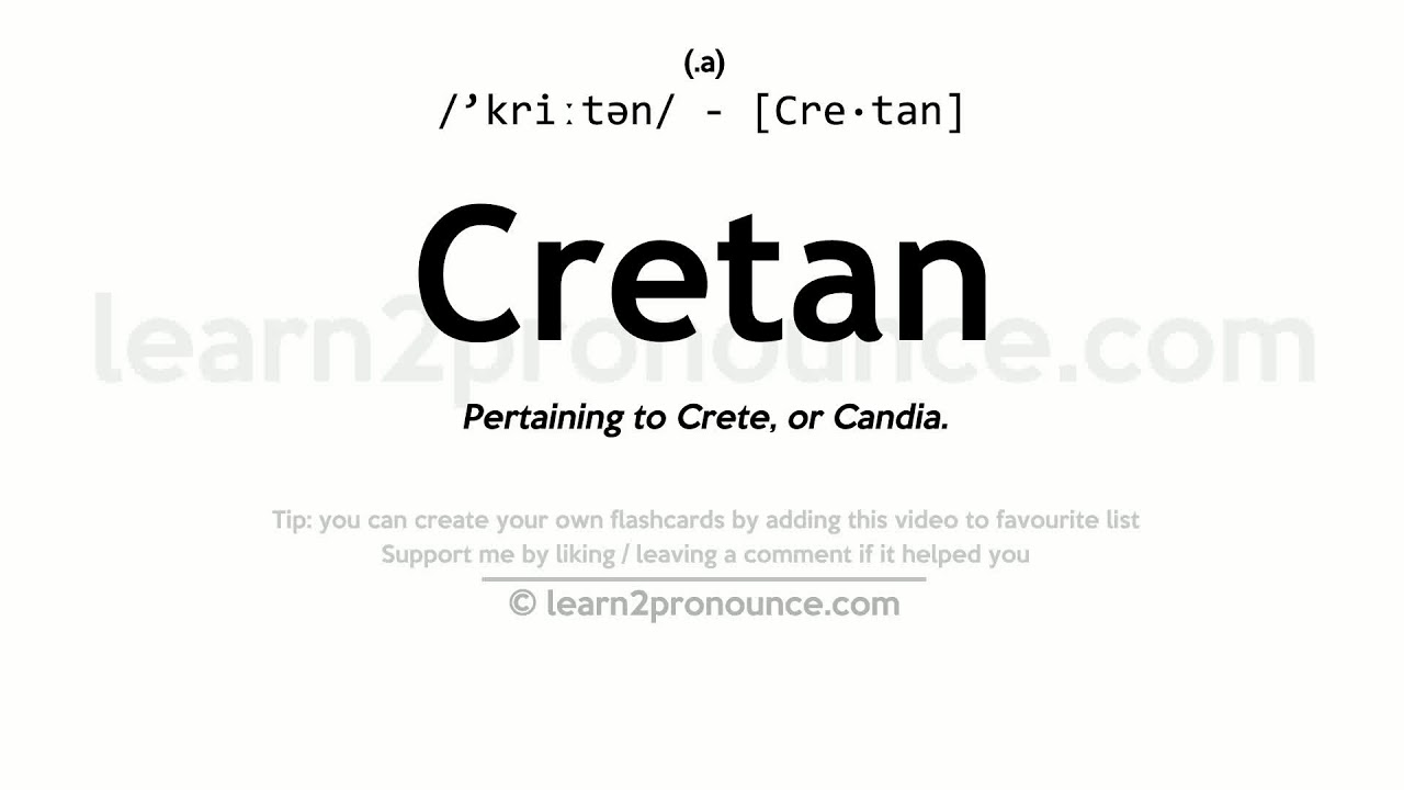 Pronunciation of Cretan | Definition of Cretan - YouTube