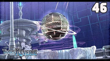 The Legend Of Heroes: Trails Into Reverie | Story Playthrough - 46