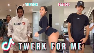 Twerk For Me TikTok Dance Compilation