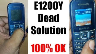 E1200Y Dead Solution || #Samsung GT-E1200Y Power ON Solution (Hindi)