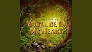 You'll Be In My Heart